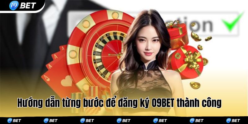 Hướng dẫn từng bước để đăng ký O9BET thành công 